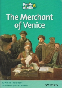 Family and Friends Readers 6 The Merchant of Venice