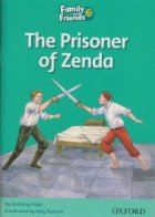 Family and Friends Readers 6 Prisoner of Zenda