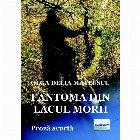 Fantoma din Lacul Morii Proza