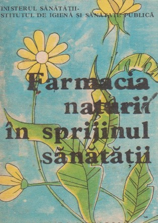 Farmacia naturii in sprijinul sanatatii