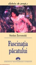 FASCINATIA PACATULUI