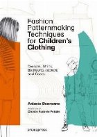 Fashion Patternmaking Techniques for Children\