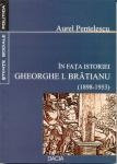 In fata Istoriei - Gheorghe I. Bratianu