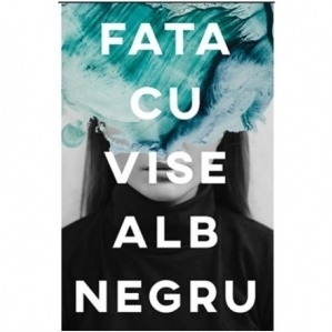 Fata cu vise alb-negru