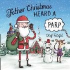 Father Christmas Heard Parp