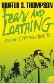 Fear and Loathing on the Campaign Trail '72