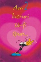 Felicitare umoristica (cod 10 10): Am 2 lucruri sa-ti spun... 1) Te 2) iubesc