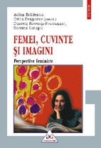 Femei, cuvinte si imagini. Perspective feministe