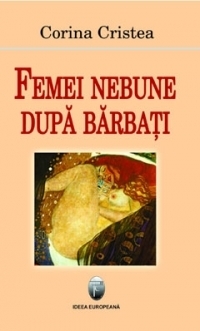 Femei nebune dupa barbati