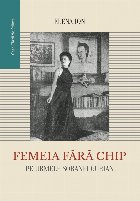 Femeia fara chip urmele Soranei