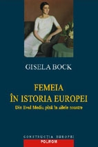 Femeia in istoria Europei. Din Evul Mediu pina in zilele noastre