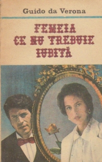 Femeia ce nu trebuie iubita