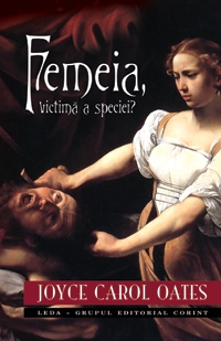 FEMEIA, VICTIMA A SPECIEI