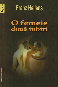 O femeie doua iubiri