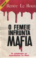 femeie infrunta mafia