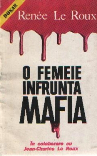 O femeie infrunta Mafia