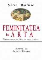 Feminitatea in arta. Studiu asupra esteticii corpului feminin