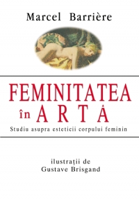 Feminitatea in arta. Studiu asupra esteticii corpului feminin