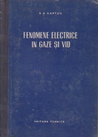 Fenomene electrice in gaze si vid