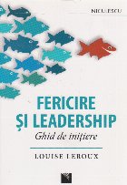 Fericire leadership Ghid initiere