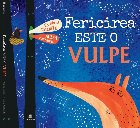 Fericirea este vulpe