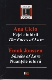 Fetele iubirii / The Faces of Love - Shades of Love / Nuantele iubirii