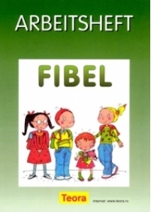 Fibel - Arbeitsheft, caiet de lucru pentru clasa I