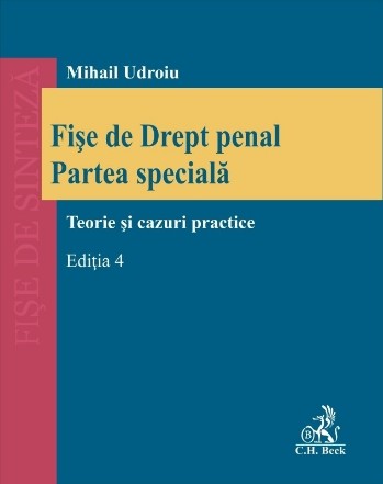 Fişe de drept penal - Partea specială : teorie şi cazuri practice