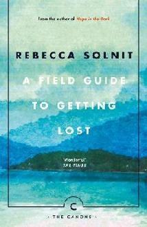 Field Guide To Getting Lost