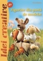 Figurine din pasta de modelat - Ed. a II a revazuta