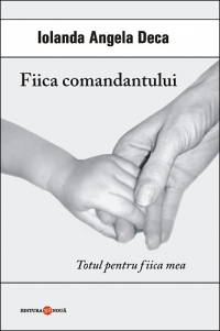 Fiica comandantului: Totul pentru fiica mea