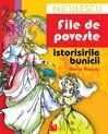 File de poveste. Istorisirile bunicii