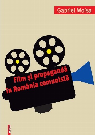 Film şi propagandă în România comunistă