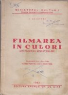 Filmarea in culori (Din practica operatorilor)