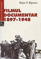 Filmat Romania Filmul documentar 1897