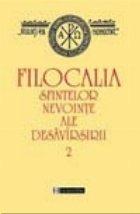 Filocalia sfintelor nevointe ale desavarsirii, 2 - Sfantul Maxim Marturisitorul