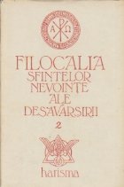 Filocalia Sfintelor Nevointe ale Desavarsirii, Volumul al II-lea - Sfntul Maxim Marturisitorul