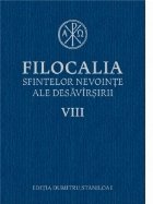 Filocalia sfintelor nevointe ale desavarsirii VIII, editie 2017