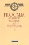 Filocalia sfintelor nevointe ale desavarsirii, 1 (Editie 1999)