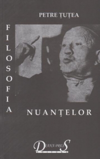 Filosofia nunatelor (Scrieri filosofice vol.I)