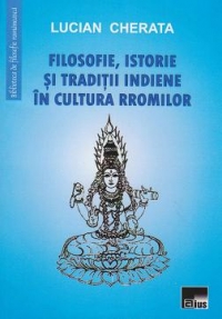 Filosofie, istorie si traditii indiene in cultura rromilor