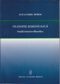 Filosofie romaneasca. Studii istorico-filosofice