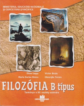 Filosofie tip B - Manual pentru clasa a XII-a