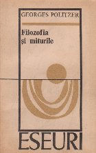 Filozofia miturile Eseuri