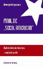 Final de secol american. Statele Unite ale Americii. Schita de profil