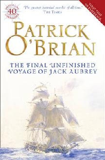 Final, Unfinished Voyage of Jack Aubrey