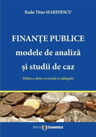 Finanţe publice : modele de analiză şi studii de caz