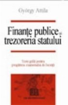 Finante publice si trezoreria statului. Teste grila pentru pregatirea examenului de licenta