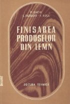 Finisarea produselor din lemn