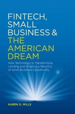 Fintech, Small Business & the American Dream